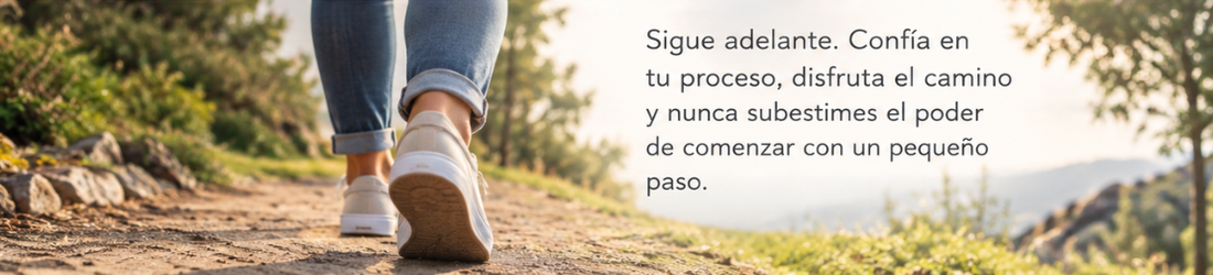 Pequeños pasos, grandes cambios: una inspiración para seguir adelante